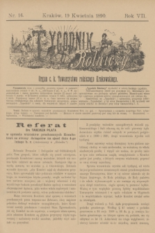 Tygodnik Rolniczy : Organ c. k. Towarzystwa rolniczego Krakowskiego. R.7, nr 16 (19 kwietnia 1890)