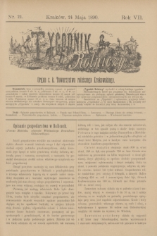 Tygodnik Rolniczy : Organ c. k. Towarzystwa rolniczego Krakowskiego. R.7, nr 21 (24 maja 1890)