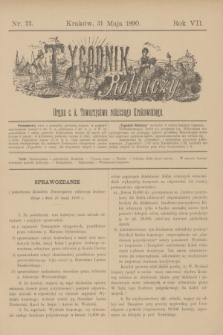 Tygodnik Rolniczy : Organ c. k. Towarzystwa rolniczego Krakowskiego. R.7, nr 22 (31 maja 1890)