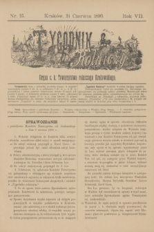 Tygodnik Rolniczy : Organ c. k. Towarzystwa rolniczego Krakowskiego. R.7, nr 25 (21 czerwca 1890) + dod.