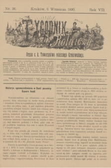 Tygodnik Rolniczy : Organ c. k. Towarzystwa rolniczego Krakowskiego. R.7, nr 36 (6 września 1890)