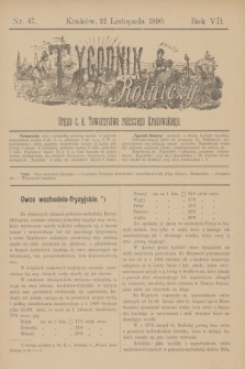 Tygodnik Rolniczy : Organ c. k. Towarzystwa rolniczego Krakowskiego. R.7, nr 47 (22 listopada 1890)