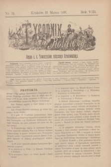 Tygodnik Rolniczy : Organ c. k. Towarzystwa rolniczego Krakowskiego. R.8, nr 12 (21 marca 1891)