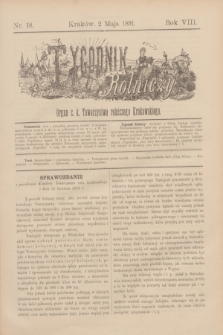 Tygodnik Rolniczy : Organ c. k. Towarzystwa rolniczego Krakowskiego. R.8, nr 18 (2 maja 1891)