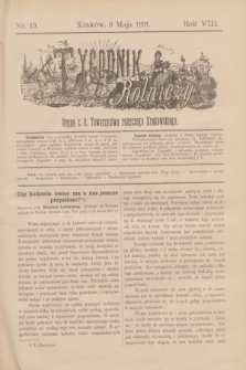 Tygodnik Rolniczy : Organ c. k. Towarzystwa rolniczego Krakowskiego. R.8, nr 19 (9 maja 1891)