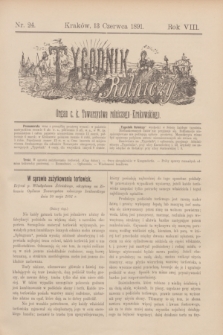 Tygodnik Rolniczy : Organ c. k. Towarzystwa rolniczego Krakowskiego. R.8, nr 24 (13 czerwca 1891)