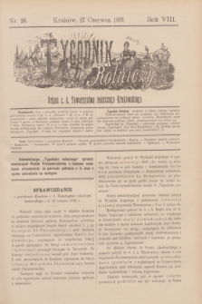 Tygodnik Rolniczy : Organ c. k. Towarzystwa rolniczego Krakowskiego. R.8, nr 26 (27 czerwca 1891) + dod.