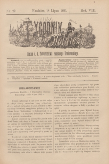 Tygodnik Rolniczy : Organ c. k. Towarzystwa rolniczego Krakowskiego. R.8, nr 29 (18 lipca 1891)