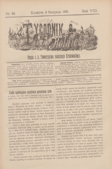 Tygodnik Rolniczy : Organ c. k. Towarzystwa rolniczego Krakowskiego. R.8, nr 32 (8 sierpnia 1891)