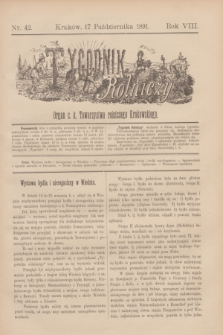Tygodnik Rolniczy : Organ c. k. Towarzystwa rolniczego Krakowskiego. R.8, nr 42 (17 października 1891)