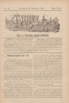 Tygodnik Rolniczy : Organ c. k. Towarzystwa rolniczego Krakowskiego. R.8, nr 47 (21 listopad 1891)