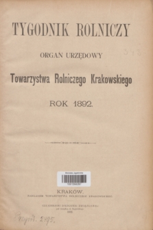 Tygodnik Rolniczy : organ urzędowy Towarzystwa Rolniczego Krakowskiego. [R.9], Spis artykułów (1892)