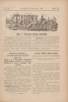 Tygodnik Rolniczy : Organ c. k. Towarzystwa rolniczego Krakowskiego. R.9, nr 2 (9 stycznia 1892)