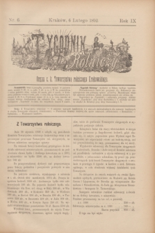 Tygodnik Rolniczy : Organ c. k. Towarzystwa rolniczego Krakowskiego. R.9, nr 6 (6 lutego 1892)