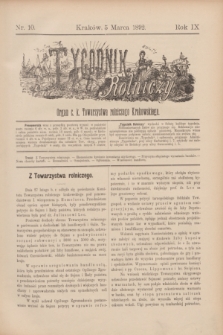 Tygodnik Rolniczy : Organ c. k. Towarzystwa rolniczego Krakowskiego. R.9, nr 10 (5 marca 1892)