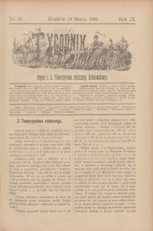 Tygodnik Rolniczy : Organ c. k. Towarzystwa rolniczego Krakowskiego. R.9, nr 12 (19 marca 1892)