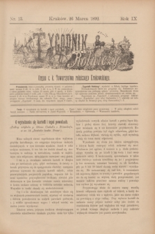 Tygodnik Rolniczy : Organ c. k. Towarzystwa rolniczego Krakowskiego. R.9, nr 13 (26 marca 1892)