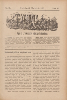 Tygodnik Rolniczy : Organ c. k. Towarzystwa rolniczego Krakowskiego. R.9, nr 18 (30 kwietnia 1892)