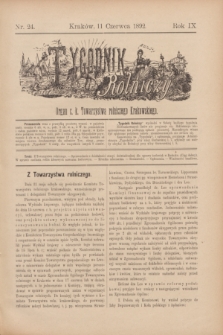 Tygodnik Rolniczy : Organ c. k. Towarzystwa rolniczego Krakowskiego. R.9, nr 24 (11 czerwca 1892)