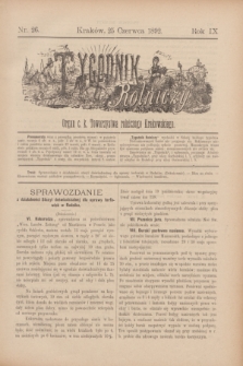 Tygodnik Rolniczy : Organ c. k. Towarzystwa rolniczego Krakowskiego. R.9, nr 26 (25 czerwca 1892)