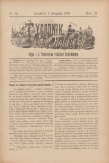 Tygodnik Rolniczy : Organ c. k. Towarzystwa rolniczego Krakowskiego. R.9, nr 32 (6 sierpnia 1892) + dod.