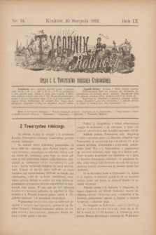 Tygodnik Rolniczy : Organ c. k. Towarzystwa rolniczego Krakowskiego. R.9, nr 34 (20 sierpnia 1892)