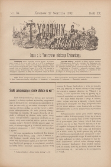 Tygodnik Rolniczy : Organ c. k. Towarzystwa rolniczego Krakowskiego. R.9, nr 35 (27 sierpnia 1892)