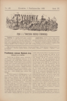 Tygodnik Rolniczy : Organ c. k. Towarzystwa rolniczego Krakowskiego. R.9, nr 40 (1 października 1892)