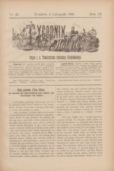 Tygodnik Rolniczy : Organ c. k. Towarzystwa rolniczego Krakowskiego. R.9, nr 45 (5 listopada 1892)
