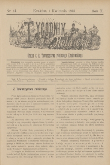Tygodnik Rolniczy : Organ c. k. Towarzystwa rolniczego Krakowskiego. R.10, nr 13 (1 kwietnia 1893)