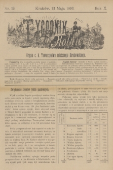 Tygodnik Rolniczy : Organ c. k. Towarzystwa rolniczego Krakowskiego. R.10, nr 19 (13 maja 1893) + dod.
