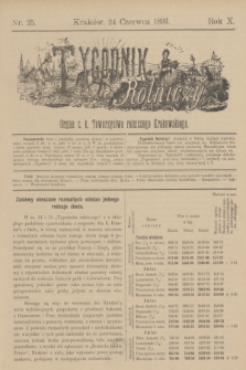 Tygodnik Rolniczy : Organ c. k. Towarzystwa rolniczego Krakowskiego. R.10, nr 25 (24 czerwca 1893)