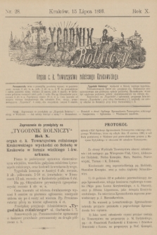 Tygodnik Rolniczy : Organ c. k. Towarzystwa rolniczego Krakowskiego. R.10, nr 28 (15 lipca 1893)