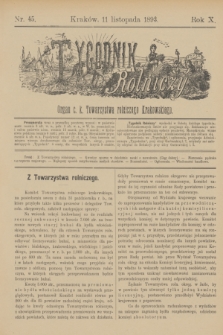 Tygodnik Rolniczy : Organ c. k. Towarzystwa rolniczego Krakowskiego. R.10, nr 45 (11 listopada 1893)