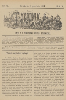 Tygodnik Rolniczy : Organ c. k. Towarzystwa rolniczego Krakowskiego. R.10, nr 49 (9 grudnia 1893)
