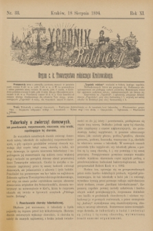 Tygodnik Rolniczy : Organ c. k. Towarzystwa rolniczego Krakowskiego. R.11, nr 33 (18 sierpnia 1894)
