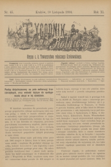 Tygodnik Rolniczy : Organ c. k. Towarzystwa rolniczego Krakowskiego. R.11, nr 45 (10 listopada 1894)