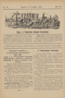 Tygodnik Rolniczy : Organ c. k. Towarzystwa rolniczego Krakowskiego. R.11, nr 50 (15 grudnia 1894)