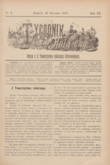 Tygodnik Rolniczy : Organ c. k. Towarzystwa rolniczego Krakowskiego. R.12, nr 4 (26 stycznia 1895)