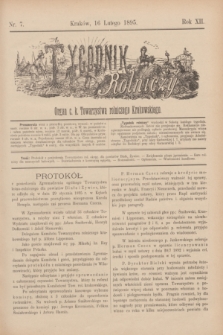 Tygodnik Rolniczy : Organ c. k. Towarzystwa rolniczego Krakowskiego. R.12, nr 7 (16 lutego 1895)