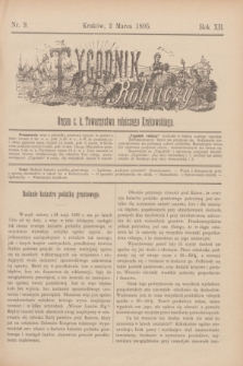 Tygodnik Rolniczy : Organ c. k. Towarzystwa rolniczego Krakowskiego. R.12, nr 9 (2 marca 1895)