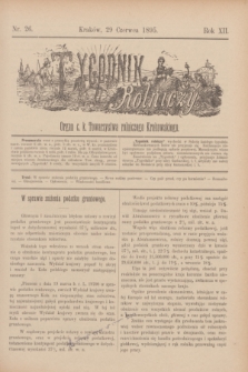 Tygodnik Rolniczy : Organ c. k. Towarzystwa rolniczego Krakowskiego. R.12, nr 26 (29 czerwca 1895)