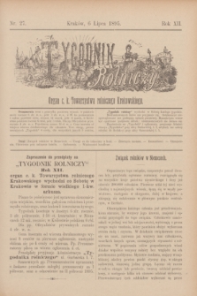 Tygodnik Rolniczy : Organ c. k. Towarzystwa rolniczego Krakowskiego. R.12, nr 27 (6 lipca 1895)
