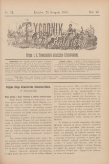 Tygodnik Rolniczy : Organ c. k. Towarzystwa rolniczego Krakowskiego. R.12, nr 34 (24 sierpnia 1895)