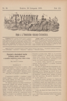 Tygodnik Rolniczy : Organ c. k. Towarzystwa rolniczego Krakowskiego. R.12, nr 48 (30 listopada 1895)