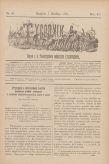 Tygodnik Rolniczy : Organ c. k. Towarzystwa rolniczego Krakowskiego. R.12, nr 49 (7 grudnia 1895)