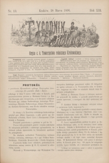 Tygodnik Rolniczy : Organ c. k. Towarzystwa rolniczego Krakowskiego. R.13, nr 13 (28 marca 1896)