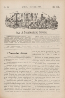 Tygodnik Rolniczy : Organ c. k. Towarzystwa rolniczego Krakowskiego. R.13, nr 14 (4 kwietnia 1896)