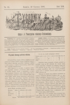 Tygodnik Rolniczy : Organ c. k. Towarzystwa rolniczego Krakowskiego. R.13, nr 25 (20 czerwca 1896)
