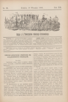 Tygodnik Rolniczy : Organ c. k. Towarzystwa rolniczego Krakowskiego. R.13, nr 38 (19 września 1896)
